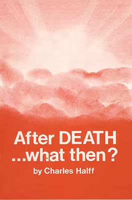 After Death: What Then?