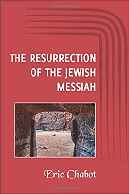 The Resurrection of the Jewish Messiah