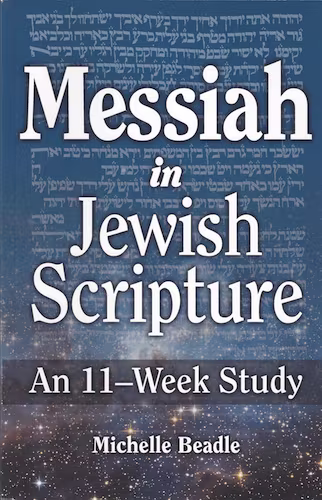 Messiah in Jewish Scripture: An 11-Week Study