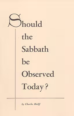 Should the Sabbath Be Observed Today?