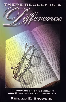 There Really Is a Difference: A Comparison of Covenant and Dispensational Theology