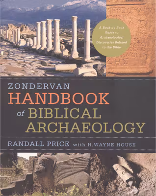 Zondervan Handbook of Biblical Archaeology