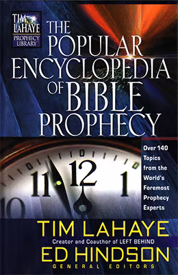 The Popular Encyclopedia of Bible Prophecy