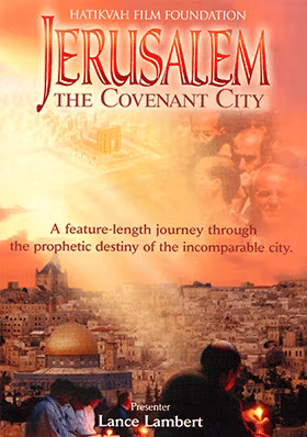 Jerusalem: The Covenant City