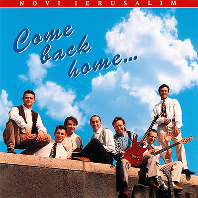 NOVI IERUSALIM - Come Back Home . . .