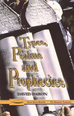 Types, Psalms, and Prophecies